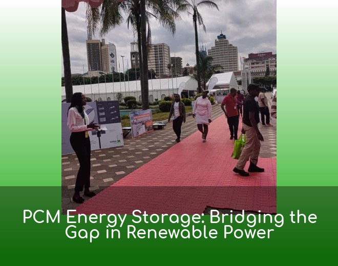 PCM Energy Storage: Bridging the Gap in Renewable Power